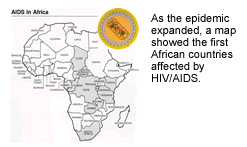 As the epidemic expands, a map shows the first African countries affected by HIV/AIDS.
