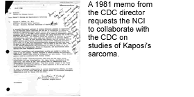 Letter from the U.S. Assistant Surgeon General requests the National Cancer Institute to collaborate with the Centers for Disease Control (CDC) in studies of Kaposi's sarcoma in the first cadre of immune-suppressed homosexual men reported to CDC. 