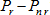 capital P sub r minus capital P sub n r